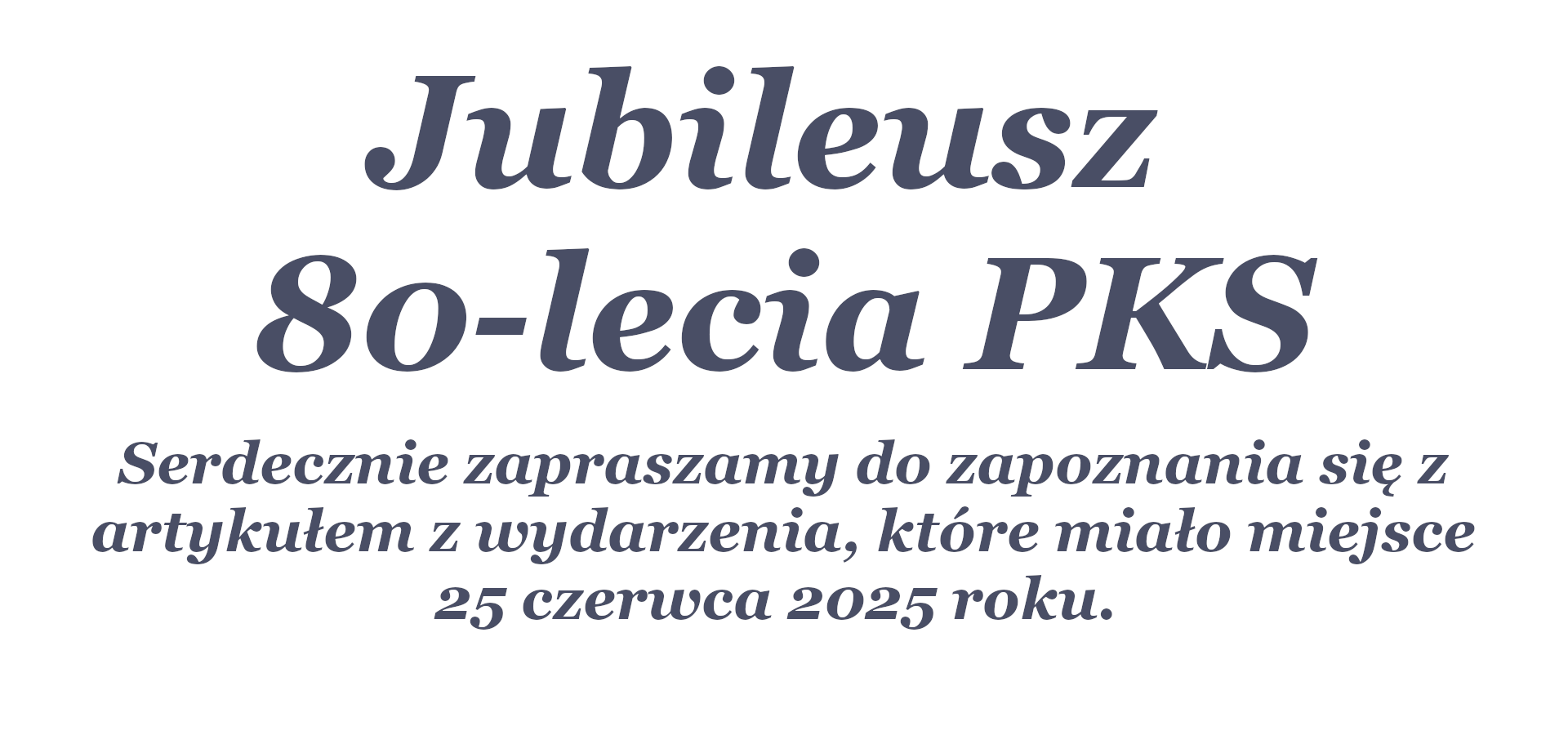 Jubileusz 80-lecia PKS